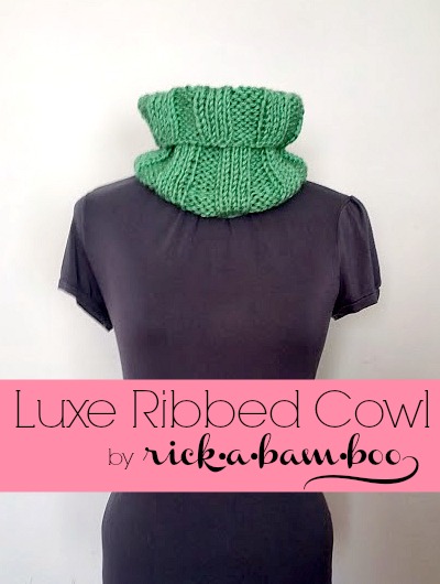 luxe ribbed cowl | rickabamboo.com | #knit #cowl