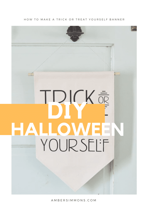 Trick or Treat Yourself with this fun and easy Halloween banner.