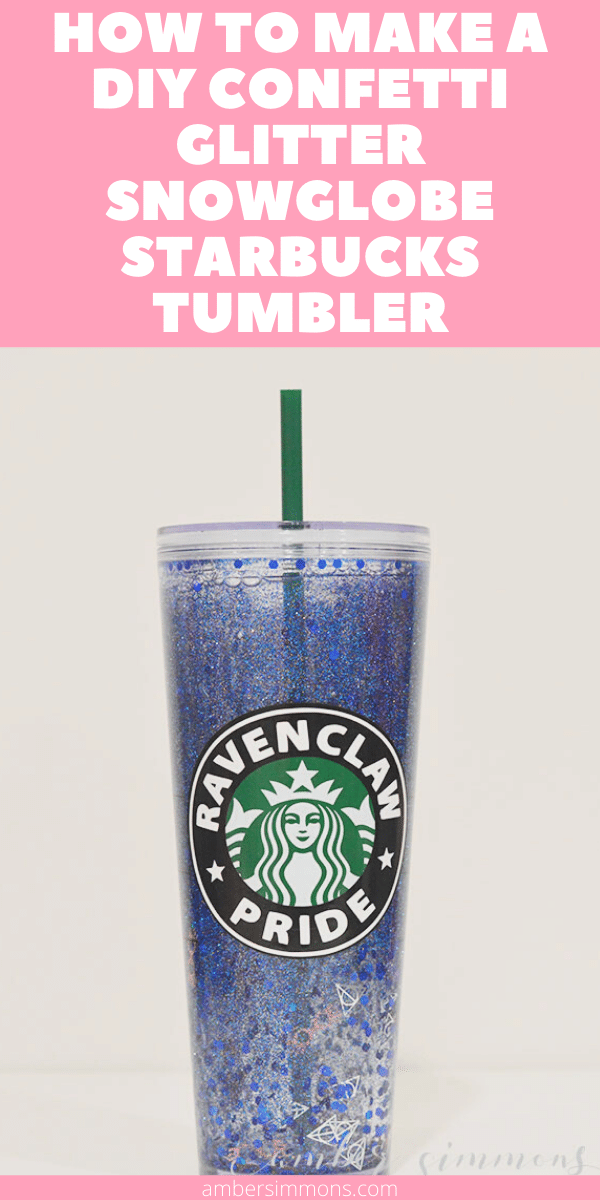 How to Make a DIY Confetti Glitter Snowglobe Starbucks Tumbler - Amber  Simmons
